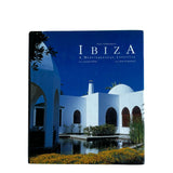 Ibiza: A Mediterranean Lifestyle